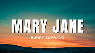 Burry Soprano  Mary Jane Sözleri amp Lyrics [upl. by Yanat]