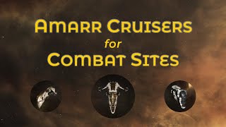 Amarr Cruisers for Young Players  Eve Online Exploration Guide [upl. by Eerized]