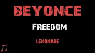 Beyonce  Freedom  Lyrics  Album Lemonade [upl. by Inirt]