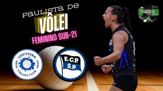 PAULISTA DE VÔLEI FEM SUB21  SEMIFINAL  LOUVEIRA X PINHEIROS [upl. by Ainoval]