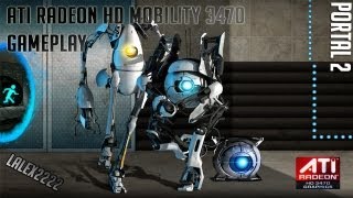 Portal 2 on ATI Mobility Radeon HD 3470 512MB  HD [upl. by Nosdivad]