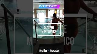 IDEE WEEKEND  QC Terme Monte Bianco  Valle dAosta terme weekend valledaosta montebianco [upl. by Iridissa]