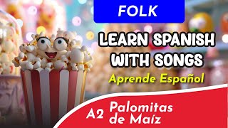 ¡Palomitas de Maiz Canción Infantil Popcorn Song learnspanishwithsongs learnspanish [upl. by Lewej]