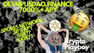 SPORES 38 APY  OLYMPUS DAO FINANCE 7000 APY  PASSIVE INCOME  DEFI STABLECOINS  LIFE CHANGING [upl. by Theresina]