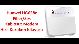 Vodafone yalın internet  Huawei HG658c modem kurulumu [upl. by Rika]