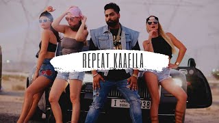 Repeat Kaafila Full Video Navv Inder  Dhruv G  Latest Punjabi Song [upl. by Breech871]