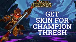 How to Get Skin For Champion Thresh in League of Legends 2024 [upl. by Napas]