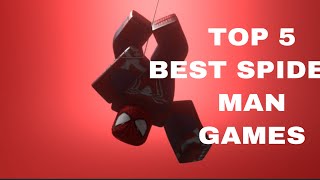 TOP 5 BEST MOBILE SPIDERMAN GAMES ROBLOX [upl. by Poucher]