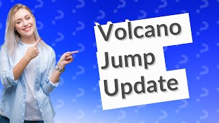 Is the Volcano Manor jump patched [upl. by Haroppiz]