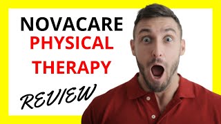 🔥 NovaCare Physical Therapy Review Pros and Cons [upl. by Murrah561]