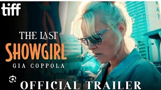 The Last Showgirl 2024 Trailer  Gia Coppala  Pamela Anderson  The Last Showgirl Trailer 2024 [upl. by Zsazsa341]