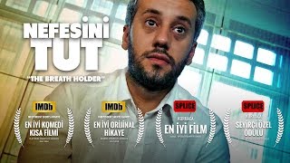 NEFESİNİ TUT  ABD’DEN 4 ÖDÜL ALAN TÜRK KISA FİLM IMDb PUANI 84 [upl. by Ferris]