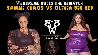 SAMMI CHAOS VS OLIVIA BIG RED EXTREME RULES MATCH BBW WEEK 2 20624 [upl. by Tillinger]