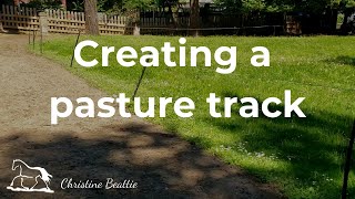 Creating a Pasture Track [upl. by Annavoj]