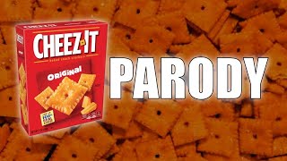 CheezIt parody [upl. by Torie]