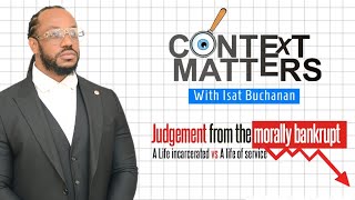 Context Matters Judgement From the Morally Bankrupt A life incarcerated vs A life of service [upl. by Moffit]