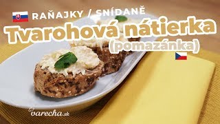 Tvarohová nátierka  recept na zdravé raňajky [upl. by Naashom678]