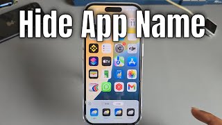 How to hide app name iphone ios 18 [upl. by Argent]