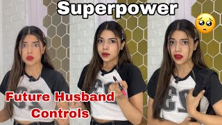 Superpower  Your Future Husband Controls Your Life😳 PragatiVermaa TriptiVerma [upl. by Quartas158]