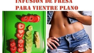 Infusión de fresa para vientre plano [upl. by Sewel]