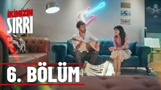 İkimizin Sırrı 6 Bölüm [upl. by Assedo419]