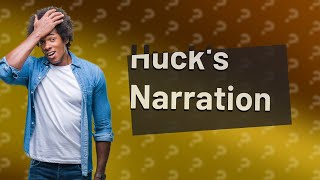 What are the pros and cons of having Huck as the narrator [upl. by Nuahsel]