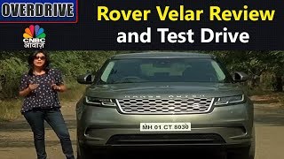 Rover Velar Review and Test Drive  Awaaz Overdrive  CNBC Awaaz [upl. by Ecenahs]