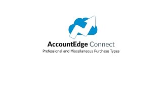 Professional and Miscellaneous Purchases in AccountEdge Connect [upl. by Morril]