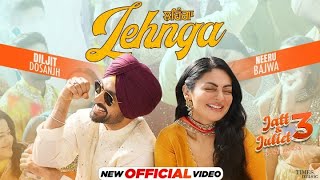 Nachi Na Goriye Ni Lehange Te Sharab Dol Du  DILJIT DOSANJH  NEERU BAJWA  NEW PUNJABI SONGS [upl. by Awuhsoj471]