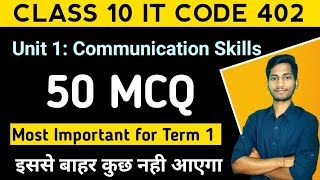 Most Important 50 MCQ on Communication Skills Class 10  Employability Skills Class 10 IT 402 [upl. by Roddy]