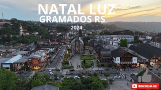 NATAL LUZ GRAMADOS 2024 RS [upl. by Arodaeht]