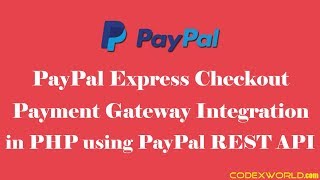 PayPal Express Checkout Integration in PHP [upl. by Barger534]