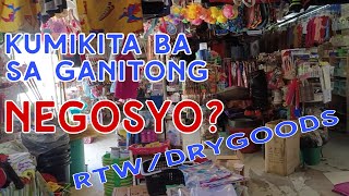 KUMIKITA NGA BA SA GANITONG NEGOSYO  RTW DRY GOODS BUSINESS [upl. by Acimot]