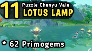 Guide 11 Puzzle LOTUS LAMP Chenyu Vale  Genshin Impact 44 [upl. by Iny]