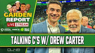 LIVE New Celtics Team Broadcaster Drew Carter Interview  Garden Report [upl. by Stallworth]