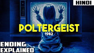 Poltergeist 1982 Ending Explained  Haunting Tube [upl. by Most]