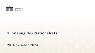 3 Sitzung des Nationalrates am 20 November 2024 [upl. by Adnohsor]