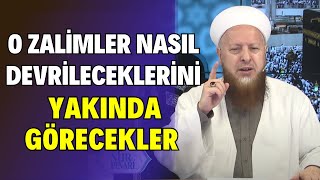 Bu Zulüm Daha Ne Kadar Sürecek  O Zalimler Hangi Akıbete Uğrayacaklarını Yakında Bilecekler [upl. by Markiv846]