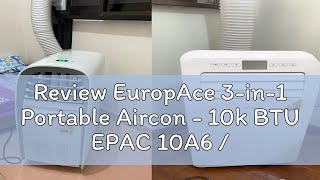 🔥 Review EuropAce 3in1 Portable Aircon  10k BTU EPAC 10A6  12k BTU EPAC 12T2  EPAC 12T3 [upl. by Homans]