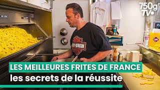 La recette secrète des meilleures frites de France  750GTV [upl. by Krell340]