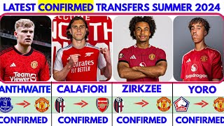 CONFIRMED TRANSFER NEWS SUMMER 2024🔥 BRANTHWAITE TO UNITED ✔️ CALAFIORI TO ARSENAL ✔️ YORO TO UNITED [upl. by Erdnoid]