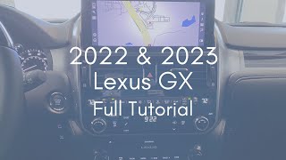 2022 amp 2023 Lexus GX Full Tutorial  Deep Dive [upl. by Tessi]