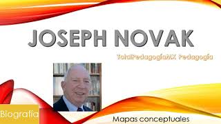 Joseph Novak  Creador de los Mapas Conceptuales  Pedagogía MX [upl. by Mellen20]