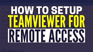 How To Set Up TeamViewer For Remote Access [upl. by Enairda]