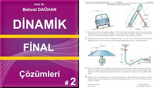 DİNAMİK Final Sınavı Çözümleri 2 • Behcet DAĞHAN [upl. by Fonville]