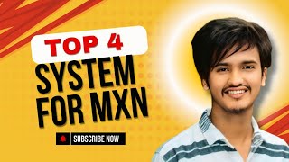 Top 4 System for mxn  Arafat hossain  Mxn modern Harbal food itd [upl. by Barling]