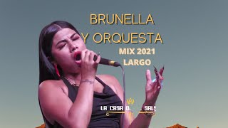 BRUNELLA Y ORQUESTA HONDA  COSTUMBRES  JUGUE TU PAPEL  ENGREIDO Y MAL AMANTE MIX EXITOS 2021 [upl. by Enilehcim665]