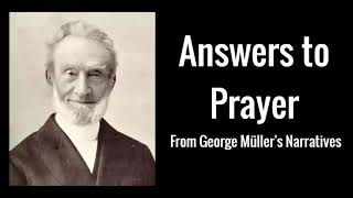 Answers to Prayer by George Muller  Audiobooks Youtube Free [upl. by Eidassac]