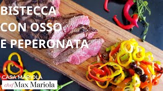 BISTECCA CON LOSSO IN PADELLA e Contorno di Peperonata  Ricetta di Chef Max Mariola [upl. by Navaj248]