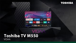 Toshiba M550  VIDAA The Locus of Smart TVs [upl. by Venita]